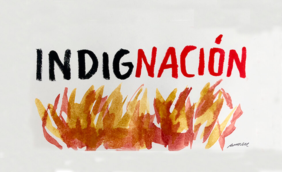 Indignación – Repudio – Reacción
