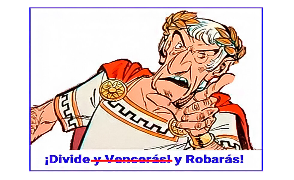 Divide y robarás