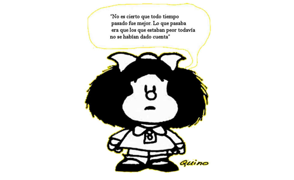 ¿Tiempo pasado fue mejor?