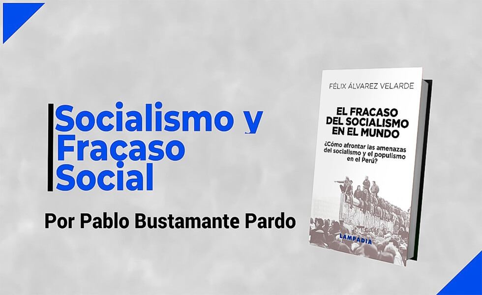 Socialismo y fracaso social