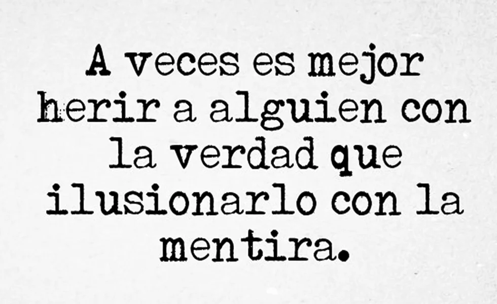 La verdad es la mejor mentira