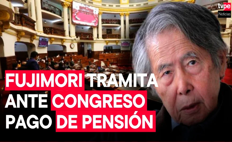 El derecho a la pensión del Presidente Fujimori