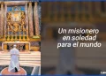 ¿Qué nos dice el Misionero-Papa?