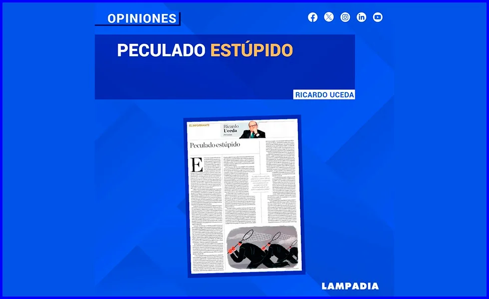 Mi condena era por “Peculado Estúpido”